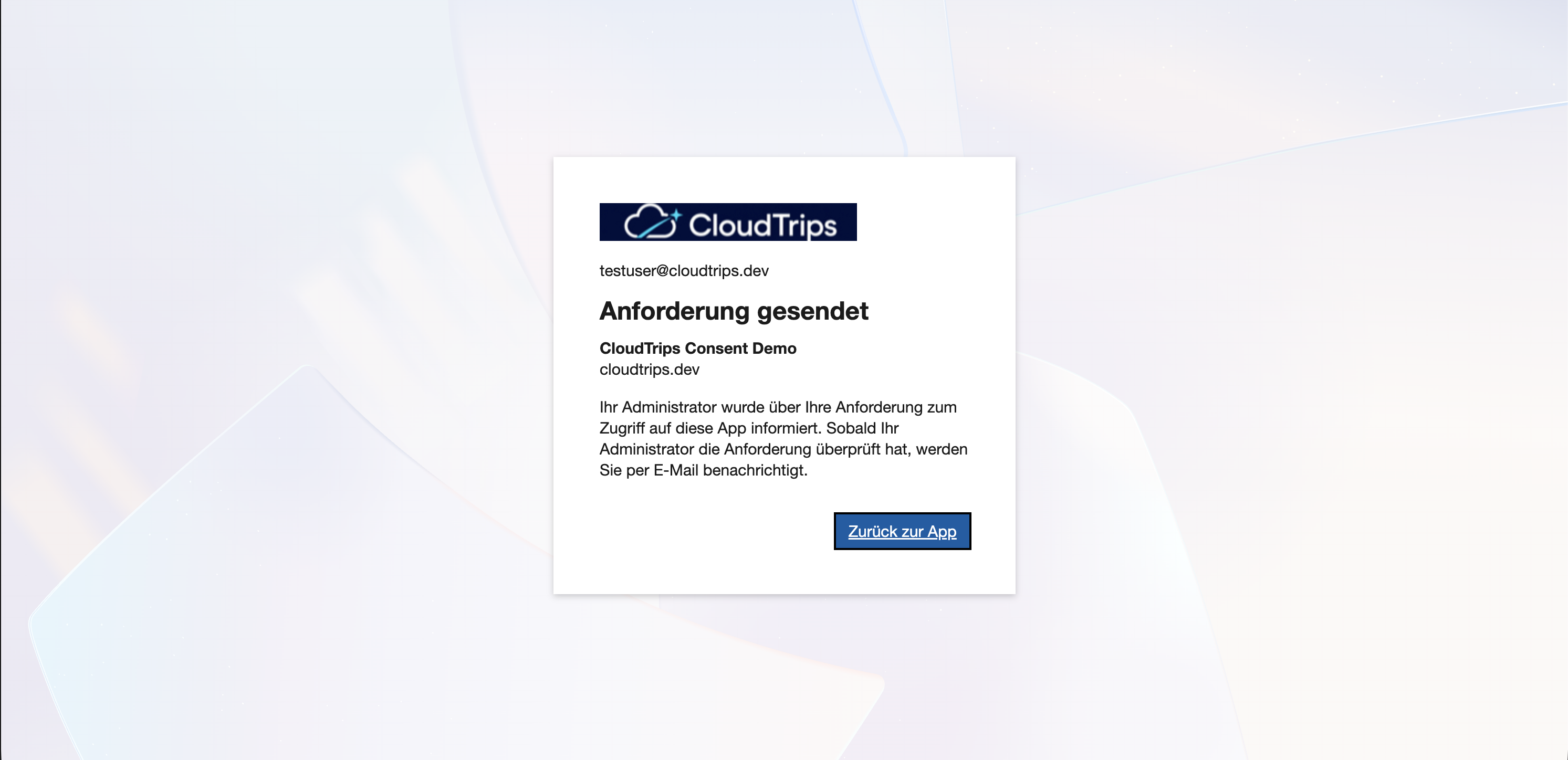 Admin Consent Request vom Testbenutzer uebermittelt