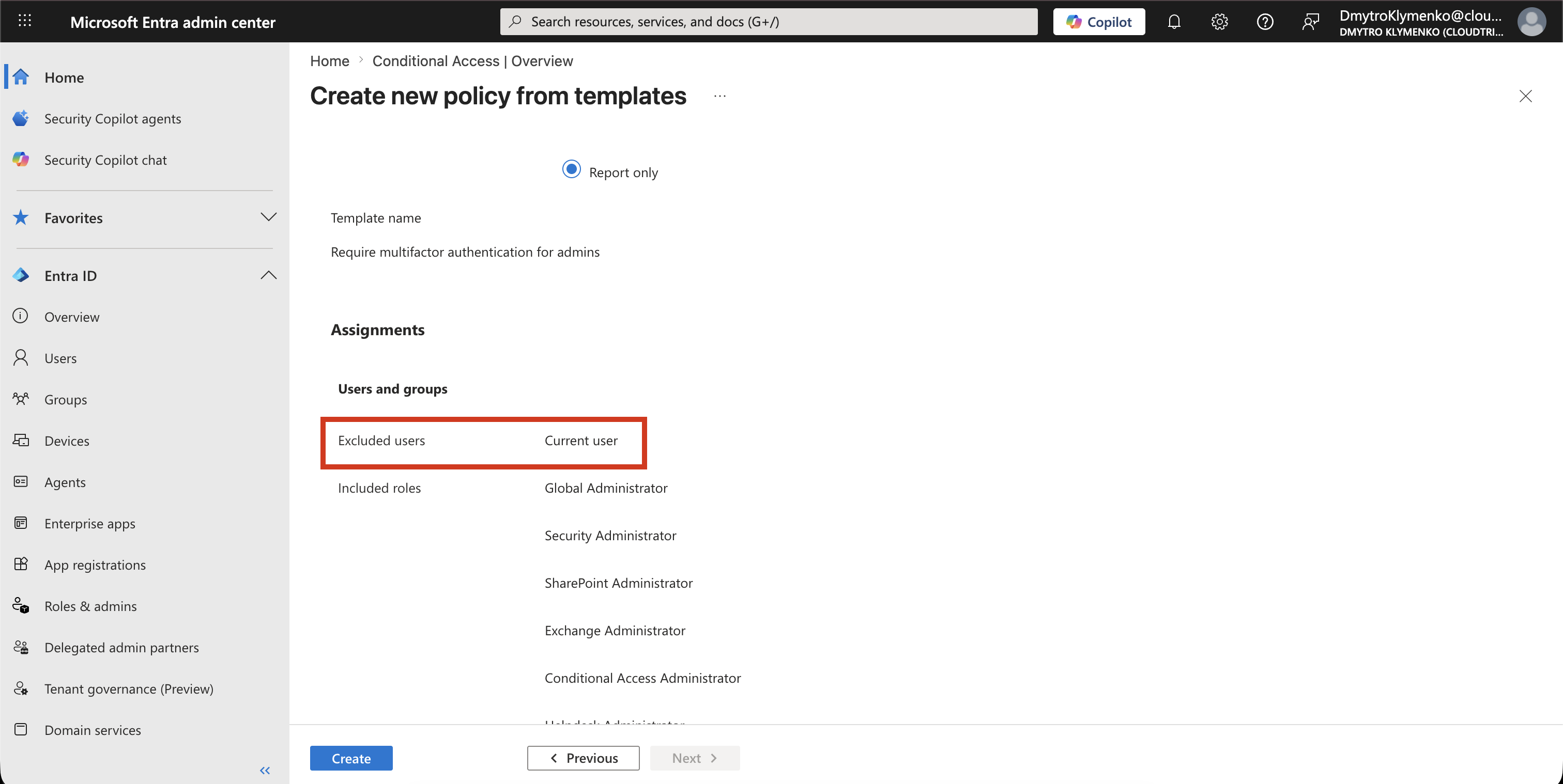 Conditional Access exclusion configured for an emergency access account