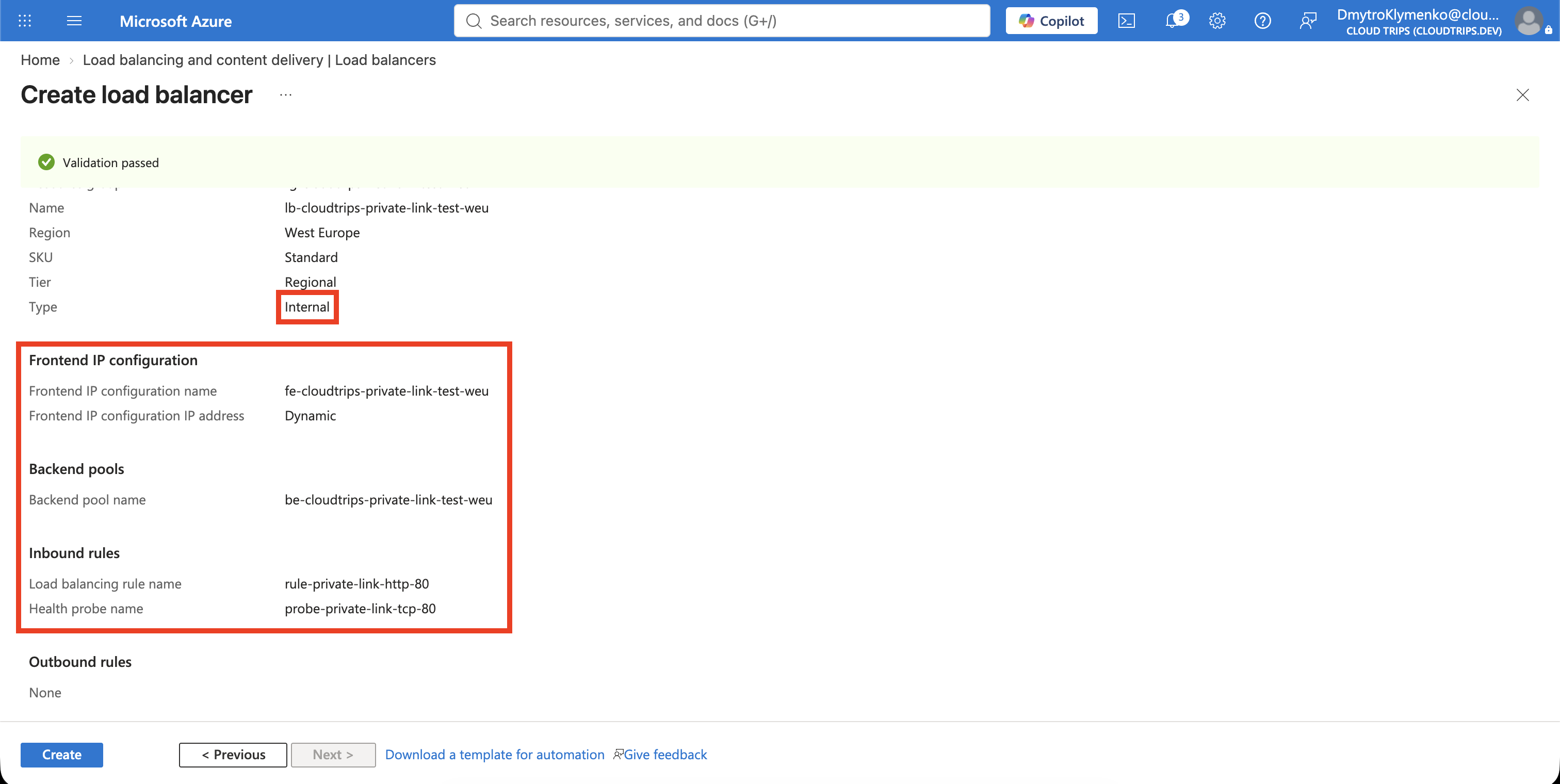 Separate internal Load Balancer with a private frontend and both web VMs in its backend pool