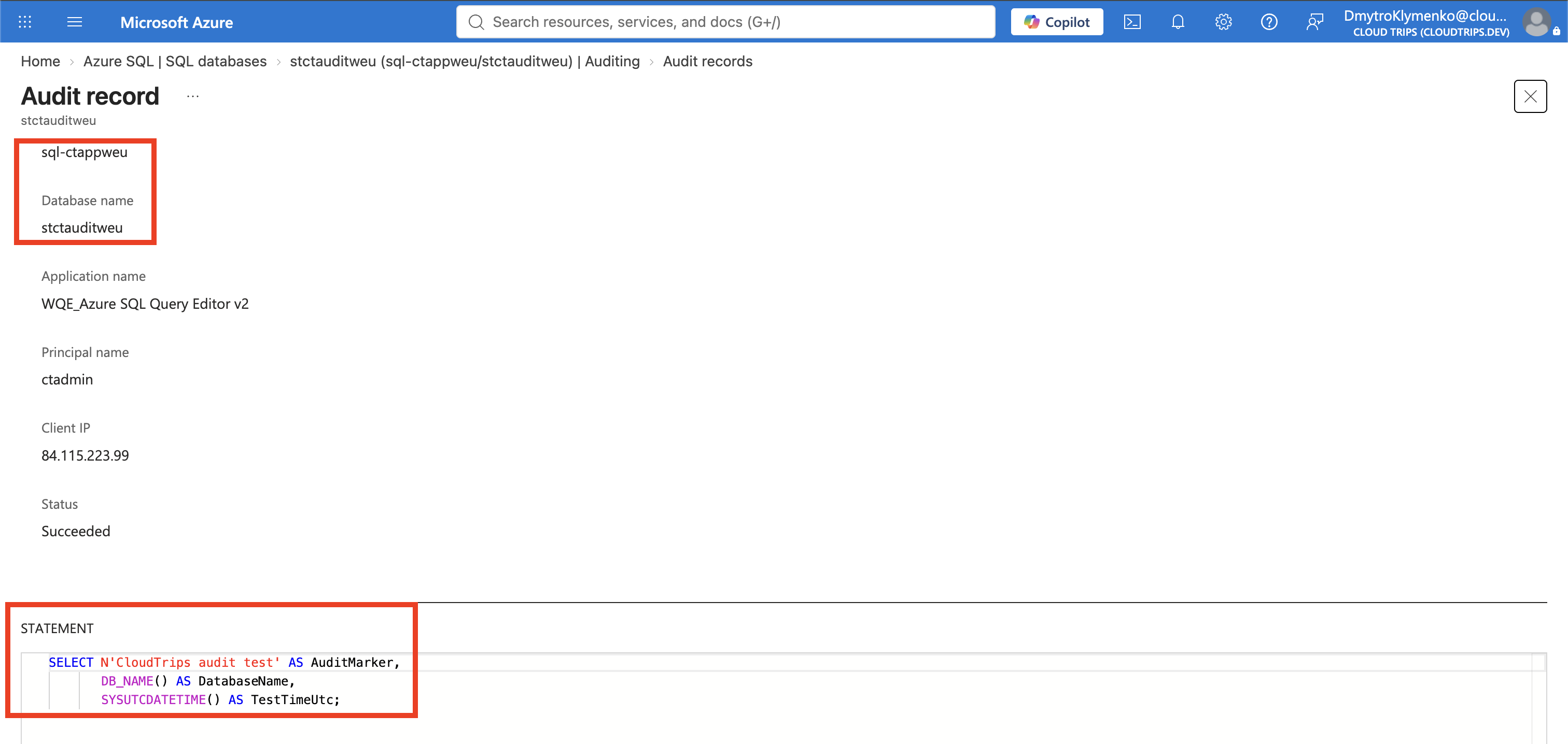 Audit record showing the CloudTrips audit test statement, event time, database, and executing identity