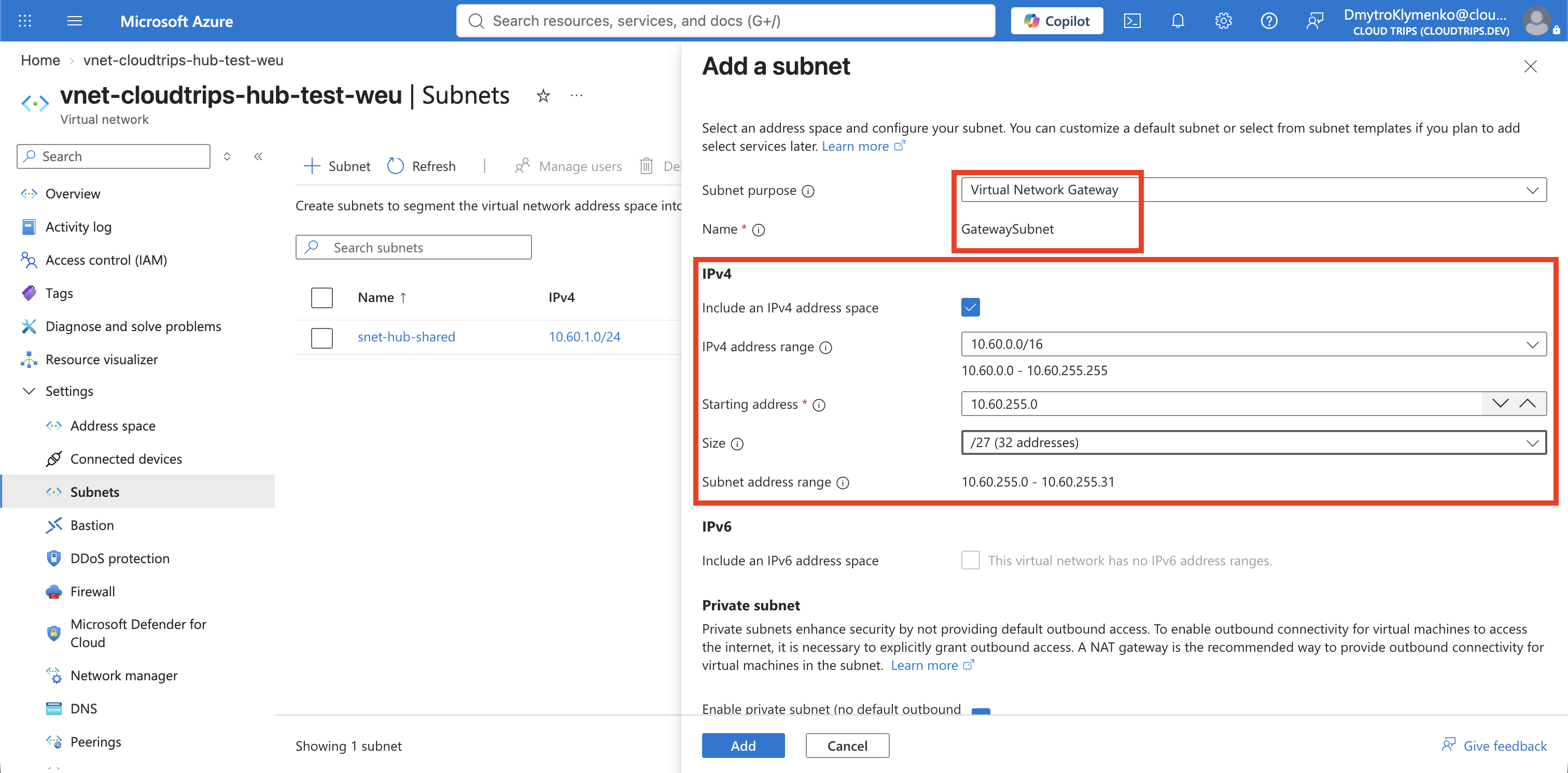 CloudTrips hub VNet Subnets page showing GatewaySubnet with the 10.60.255.0/27 range