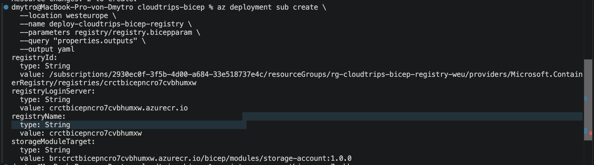 Erfolgreiche Abonnementbereitstellung mit Registry-Name und Login-Server-Ausgaben von CloudTrips